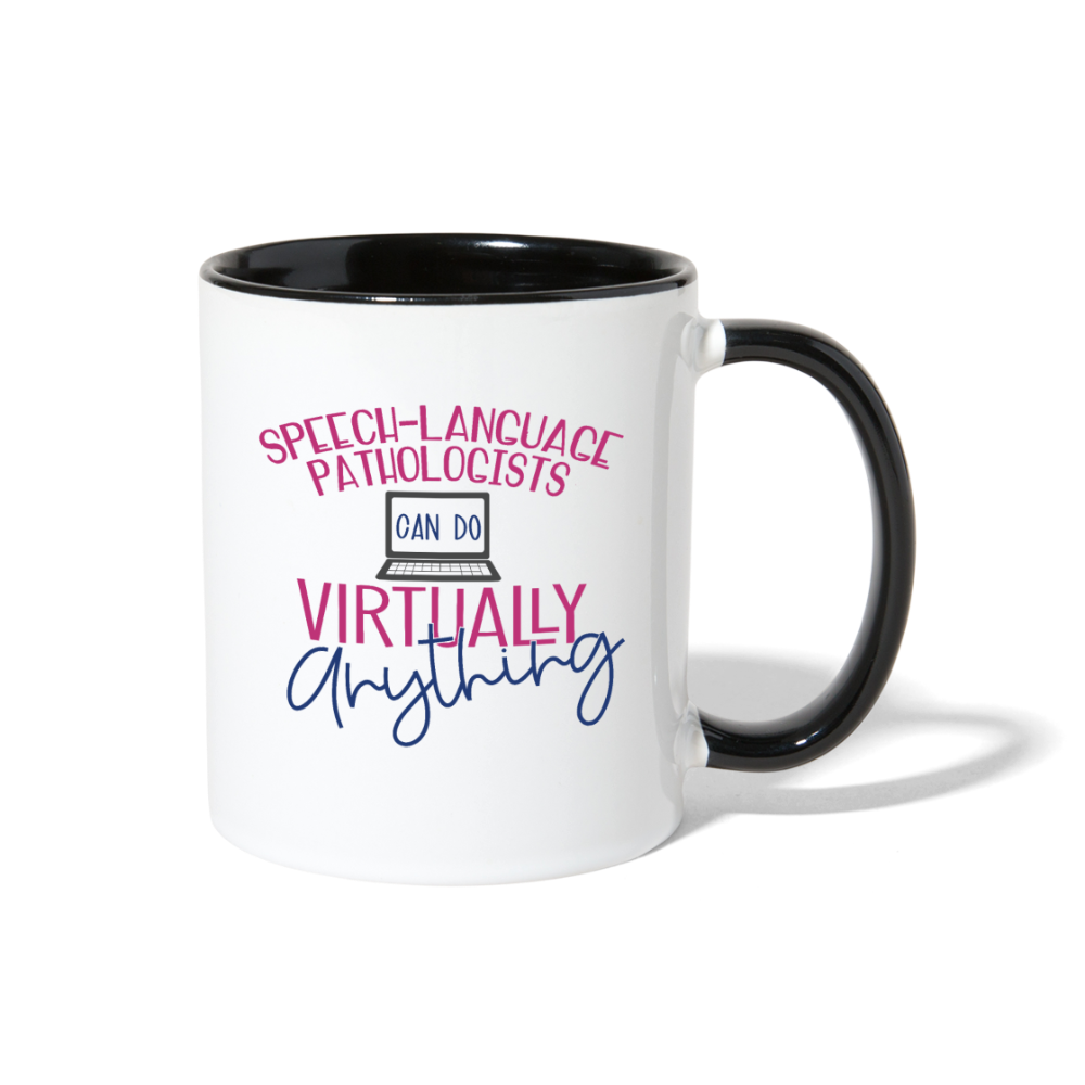 SLPs Can Do Virtually Anything Coffee Mug - white/black