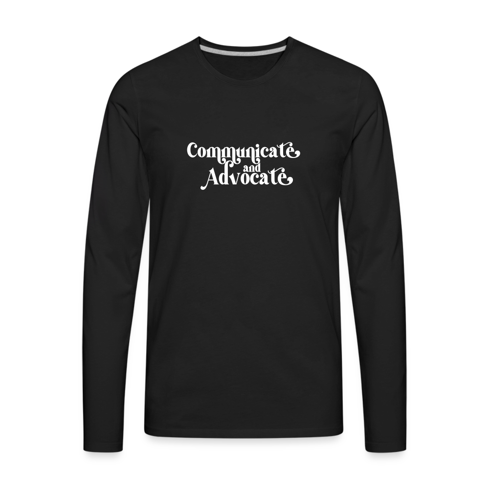 Communicate and Advocate Long Sleeve T-Shirt - black